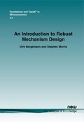 Cover: An Introduction to Robust Mechanism Design - now publishers Inc