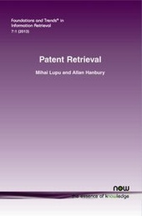 Enlarge image Cover: Patent Retrieval - now publishers Inc