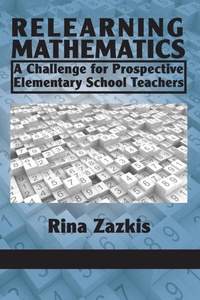 Enlarge image Cover: Relearning Mathematics - Information Age Publishing