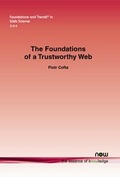 Cover: The Foundations of a Trustworthy Web - now publishers Inc