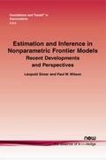Cover: Estimation and Inference in Nonparametric Frontier Models - now publishers Inc