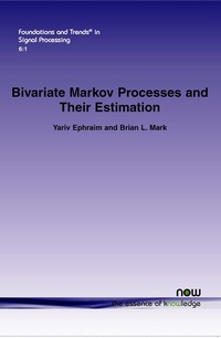 Enlarge image Cover: Bivariate Markov Processes and Their Estimation - now publishers Inc