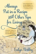 Cover: Always Put in a Recipe and Other Tips for Living from Iowa's Best-Known Homemaker - University of Iowa Press