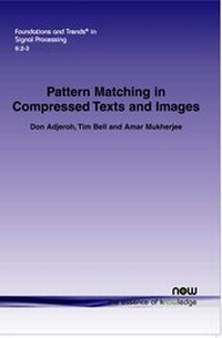 Enlarge image Cover: Pattern Matching in Compressed Texts and Images - now publishers Inc