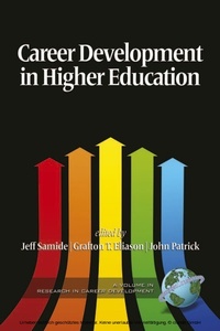 Enlarge image Cover: Career Development in Higher Education - Information Age Publishing