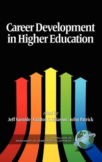 Enlarge image Cover: Career Development in Higher Education - Information Age Publishing