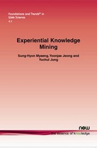 Enlarge image Cover: Experiential Knowledge Mining - now publishers Inc