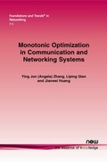 Cover: Monotonic Optimization in Communication and Networking Systems - now publishers Inc