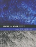 Cover: Must a Violence - University of Iowa Press