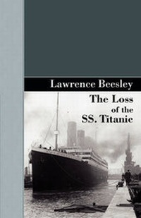 Enlarge image Cover: The Loss of the SS. Titanic - Akasha Classics