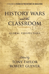 Enlarge image Cover: History Wars and the Classroom - Information Age Publishing