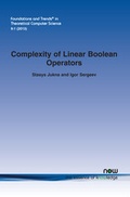 Cover: Complexity of Linear Boolean Operators - now publishers Inc
