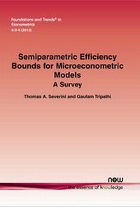 Enlarge image Cover: Semiparametric Efficiency Bounds for Microeconometric Models - now publishers Inc