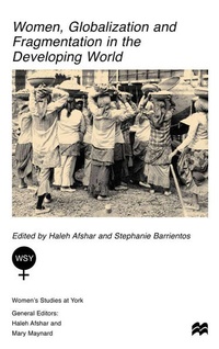 Enlarge image Cover: Women, Globalization and Fragmentation in the Developing World - Palgrave Macmillan