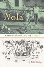 Cover: Nola - University Of Iowa Press