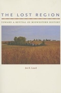 Cover: The Lost Region - University of Iowa Press