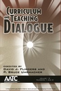 Cover: Curriculum and Teaching Dialogue - Information Age Publishing
