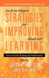 Enlarge image Cover: Instructional Strategies for Improving Students' Learning - Information Age Publishing