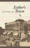 Cover: Esther's Town - University of Iowa Press