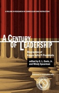 Cover: A Century of Leadership - Information Age Publishing