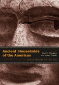 Cover: Ancient Households of the Americas - University Press of Colorado