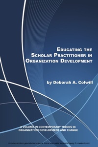 Enlarge image Cover: Educating the Scholar Practitioner in Organization Development - Information Age Publishing
