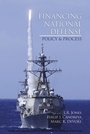 Cover: Financing National Defense - Information Age Publishing
