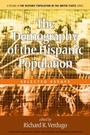 Cover: The Demography of the Hispanic Population - Information Age Publishing