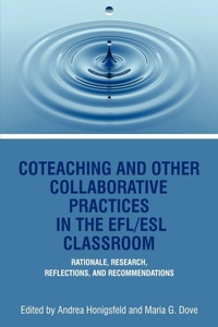 Enlarge image Cover: Coteaching and Other Collaborative Practices in the Efl/ESL Classroom - Information Age Publishing
