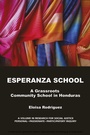 Cover: Esperanza School - Information Age Publishing