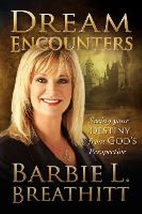Abbildung von: Dream Encounters - Holy Fire Publishing LLC