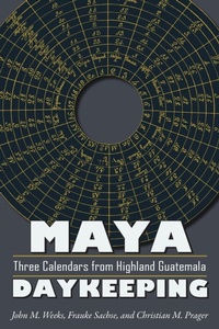 Enlarge image Cover: Maya Daykeeping - University Press of Colorado