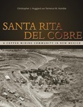 Cover: Santa Rita del Cobre - University Press of Colorado