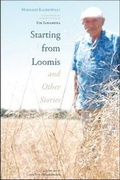 Cover: Starting from Loomis and Other Stories - University Press of Colorado