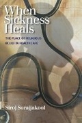 Cover: When Sickness Heals - Templeton Foundation Press,U.S.