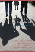 Cover: Children, Childhood and Everyday Life - Information Age Publishing