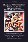Cover: Placing Practitioner Knowledge at the Center of Teacher Education - Information Age Publishing