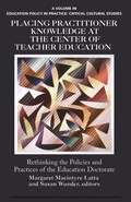 Cover: Placing Practitioner Knowledge at the Center of Teacher Education - Information Age Publishing