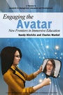 Cover: Engaging the Avatar - Information Age Publishing