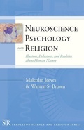 Cover: Neuroscience, Psychology, and Religion - Templeton Foundation Press,U.S.