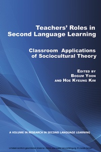 Enlarge image Cover: Teachers' Roles in Second Language Learning - Information Age Publishing
