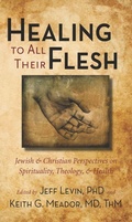 Cover: Healing to All Their Flesh - Templeton Foundation Press,U.S.