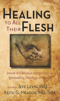 Enlarge image Cover: Healing to All Their Flesh - Templeton Foundation Press,U.S.