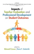 Cover: Impacts of Teacher Evaluation and Professional Development on Student Outcomes - Information Age Publishing