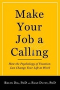 Cover: Make Your Job a Calling - Templeton Press