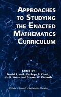 Cover: Approaches to Studying the Enacted Mathematics Curriculum - Information Age Publishing