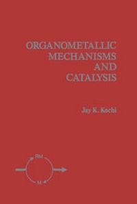 Abbildung von: Organometallic Mechanisms and Catalysis - Academic Press