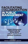 Cover: Facilitating Collaboration in Public Management - Information Age Publishing
