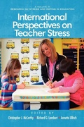 Cover: International Perspectives on Teacher Stress - Information Age Publishing