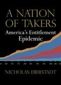 Cover: A Nation of Takers - Templeton Foundation Press,U.S.